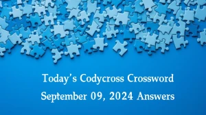 Today’s Codycross Crossword September 09, 2024 Answers