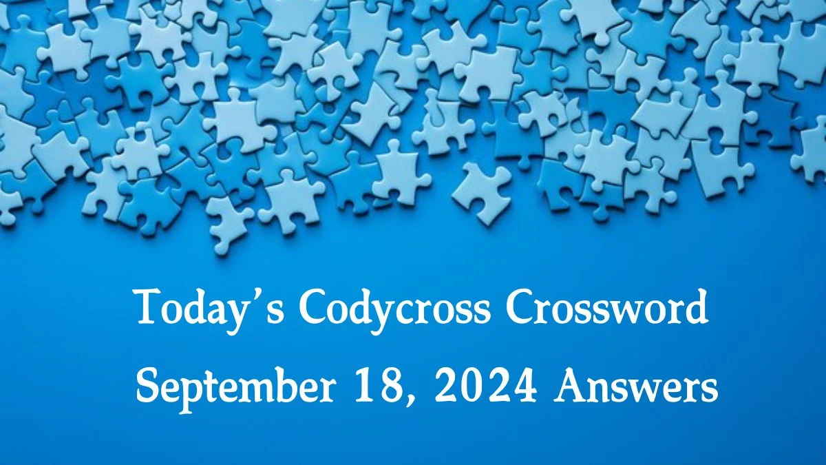 Today’s Codycross Crossword September 18, 2024 Answers