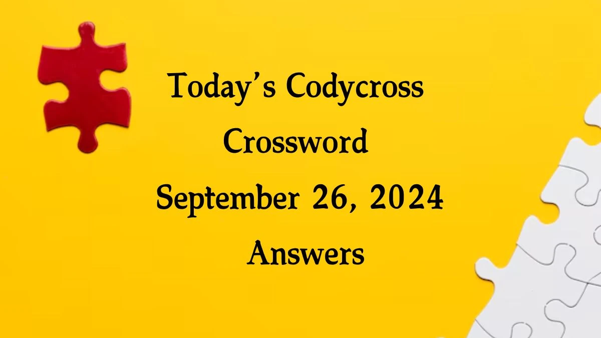 Today’s Codycross Crossword September 26, 2024 Answers