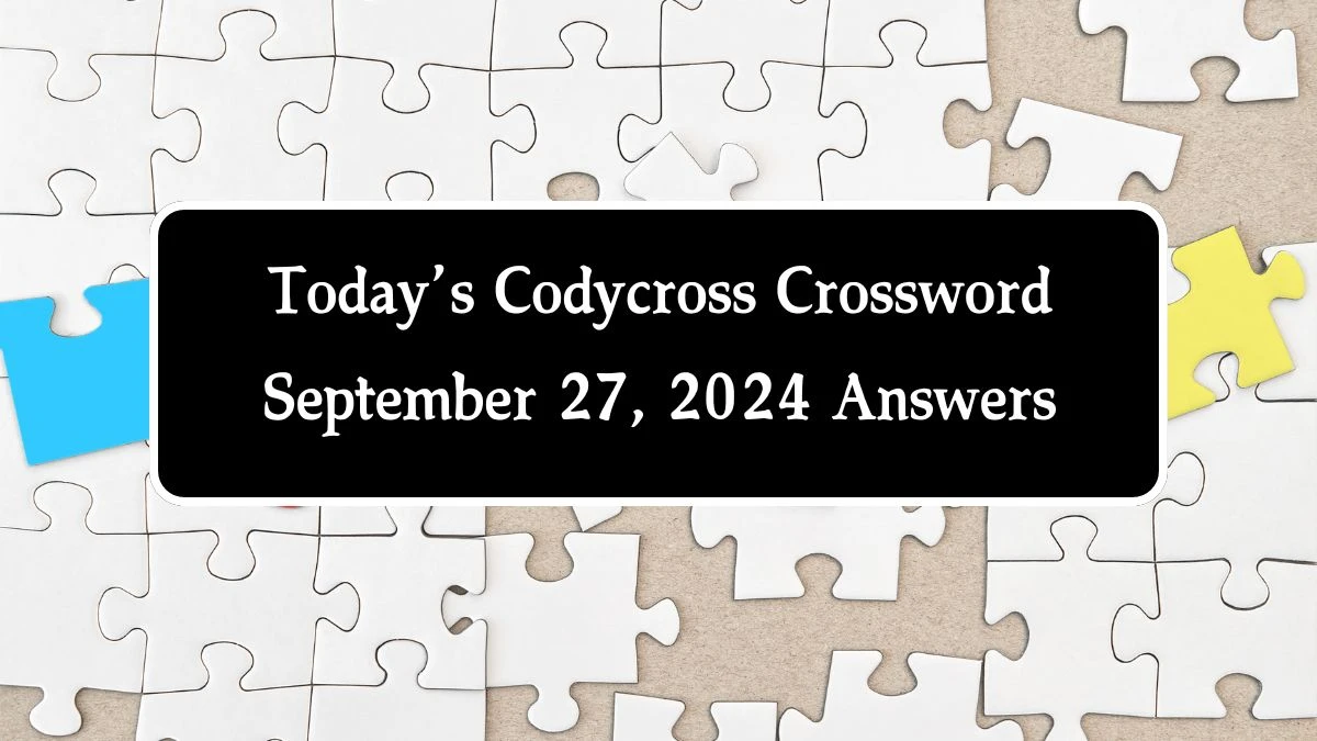 Today’s Codycross Crossword September 27, 2024 Answers