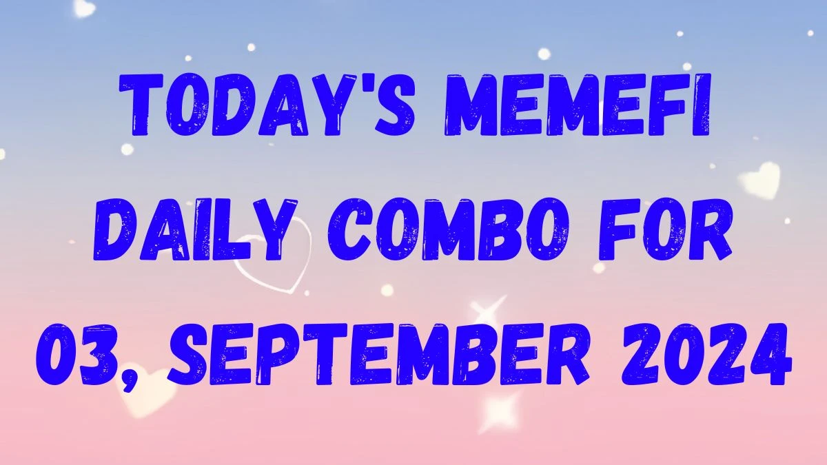 Today's Memefi Daily Combo For 03, September 2024