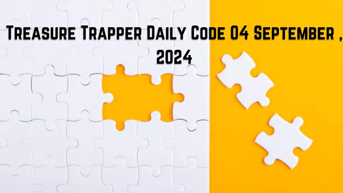 Treasure Trapper Daily Code 04 September 2024