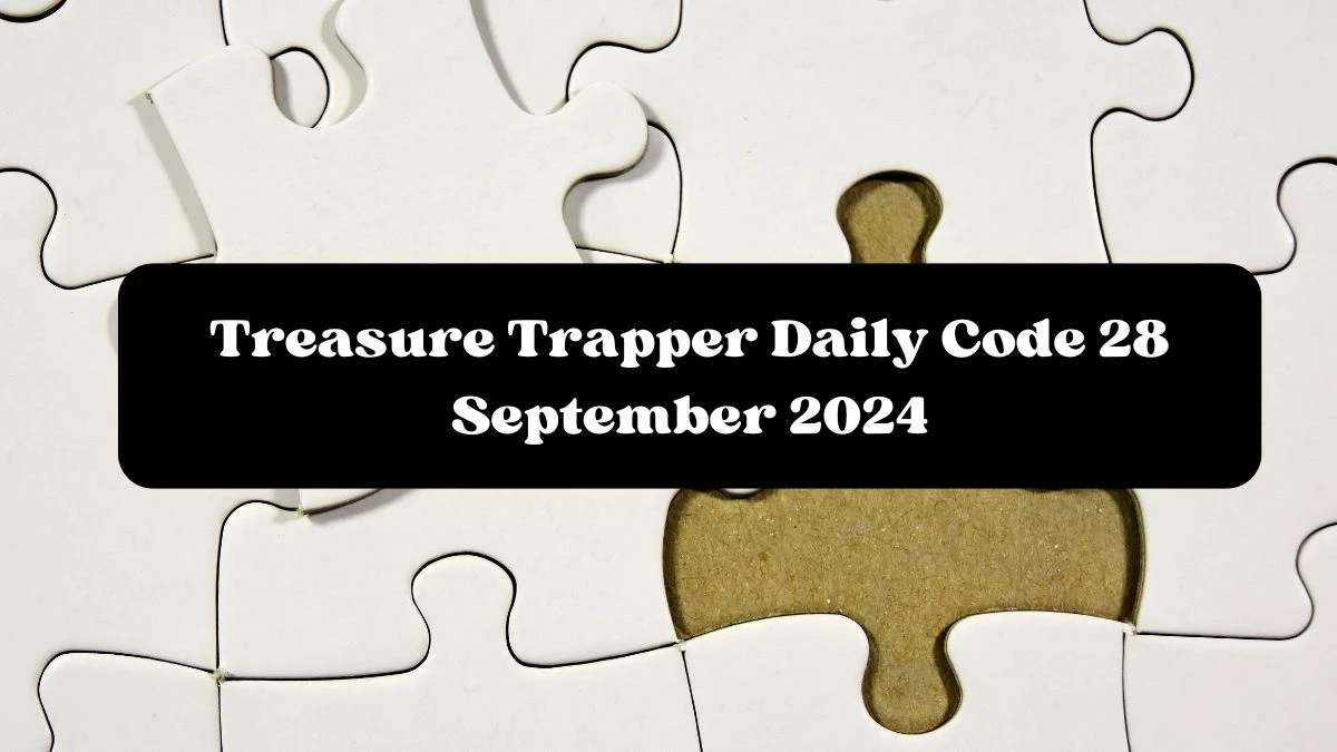 Treasure Trapper Daily Code 28 September 2024