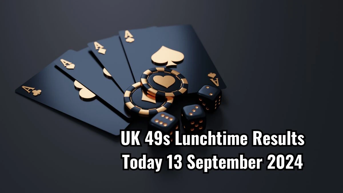 UK 49s Lunchtime Results Today 13 September 2024