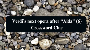 NYT Verdi’s next opera after “Aida” (6) Crossword Clue Puzzle Answer from September 11, 2024