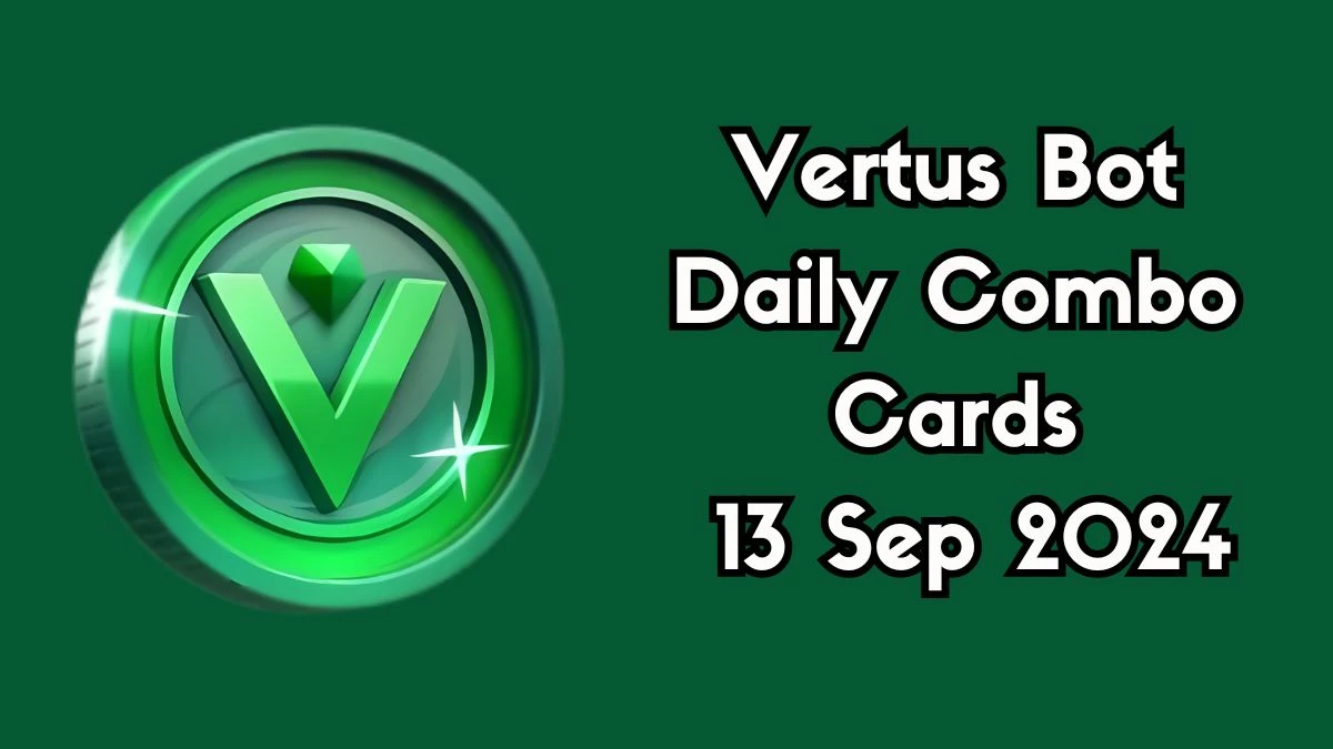 Vertus Bot Daily Combo Cards 13 September 2024