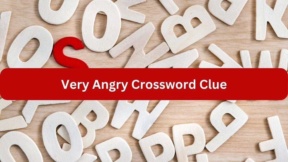 Very Angry 7 Little Words Puzzle Answer from September 23, 2024