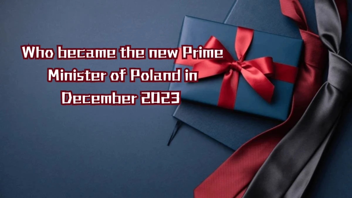 Who became the new Prime Minister of Poland in December 2023? Amazon Quiz Answer Today September 16, 2024