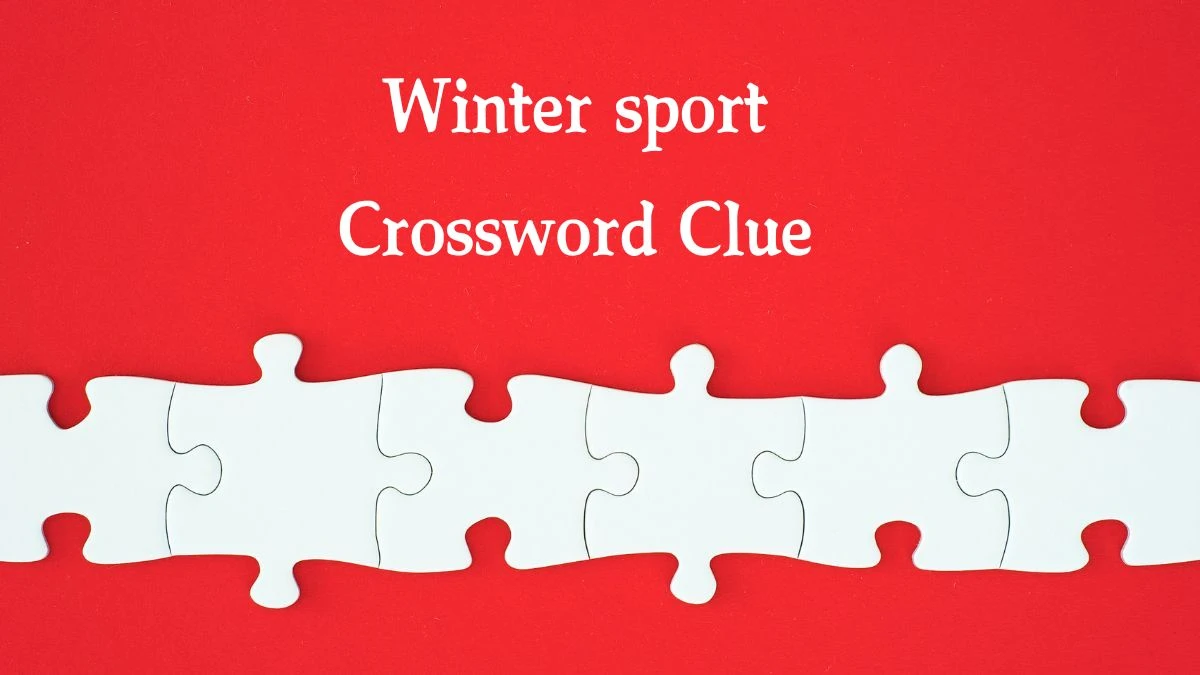 Winter sport 6 Letters Crossword Clue Puzzle Answer from September 24, 2024