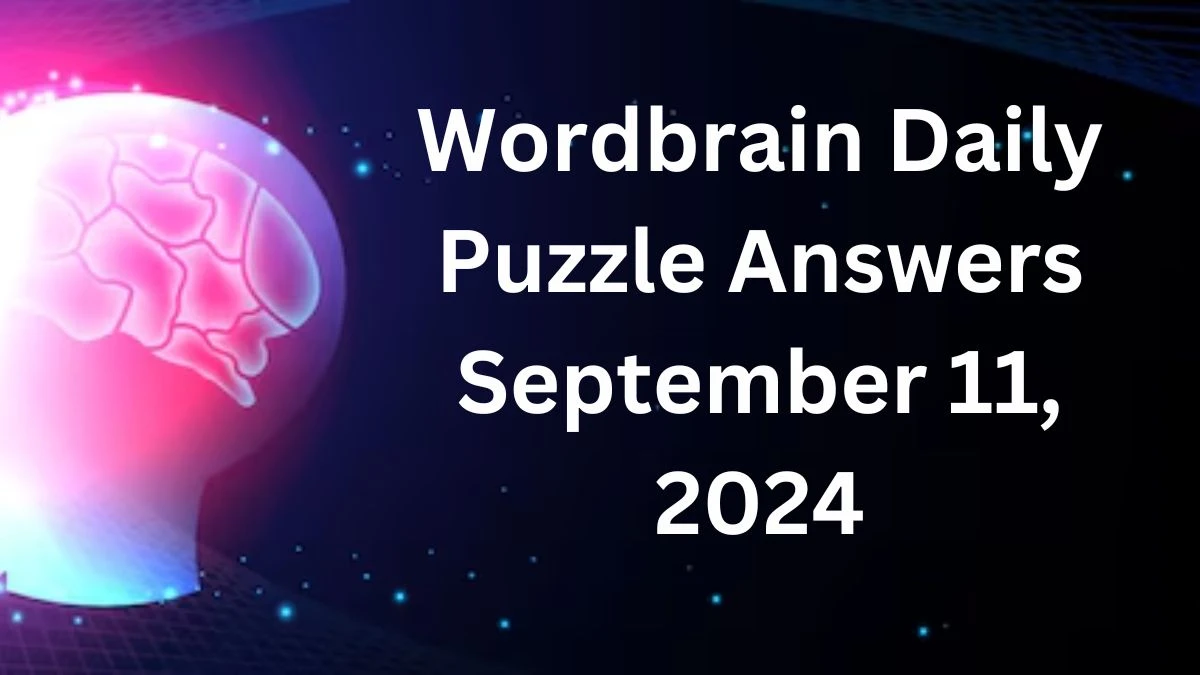 Wordbrain Daily Puzzle Answers September 11, 2024