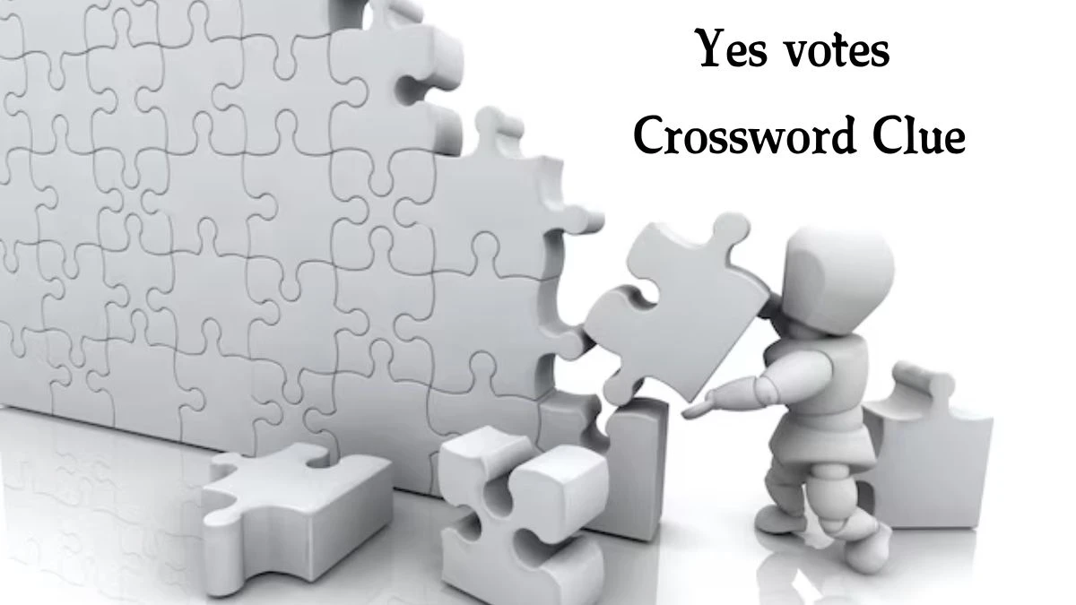 Yes votes Irish Daily Mail Quick Crossword Clue Puzzle Answer from September 13, 2024