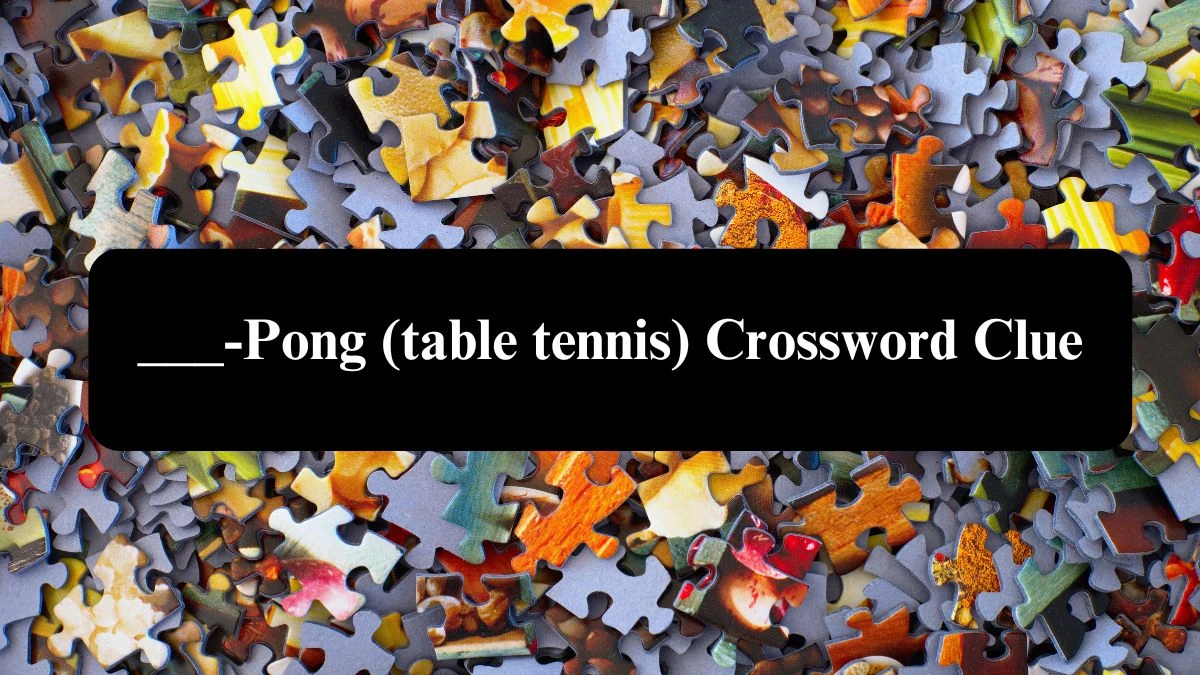 ___-Pong (table tennis) Daily Commuter Crossword Clue Answers on October 23, 2024