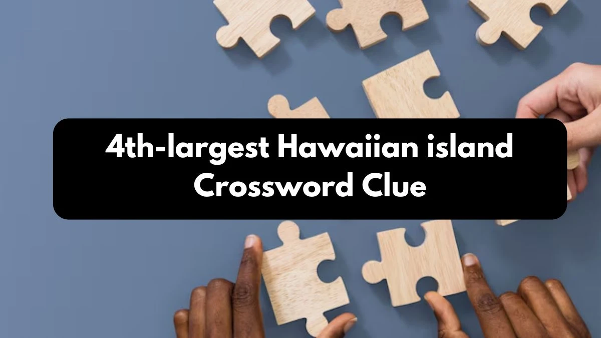 4th-largest Hawaiian island 7 Little Words Puzzle Answer from October 25, 2024