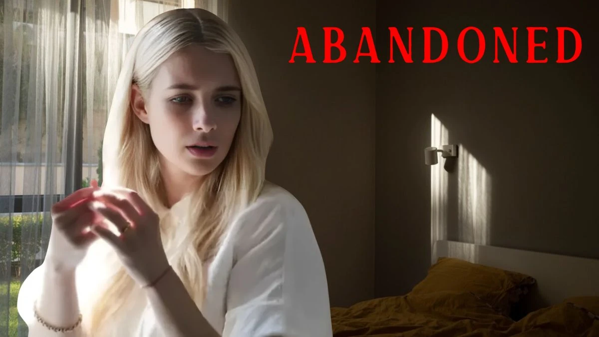 Abandoned 2022 Ending Explained, Abandoned Cast