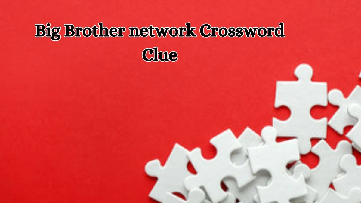 Big Brother network Daily Commuter Crossword Clue Answers on October 19, 2024