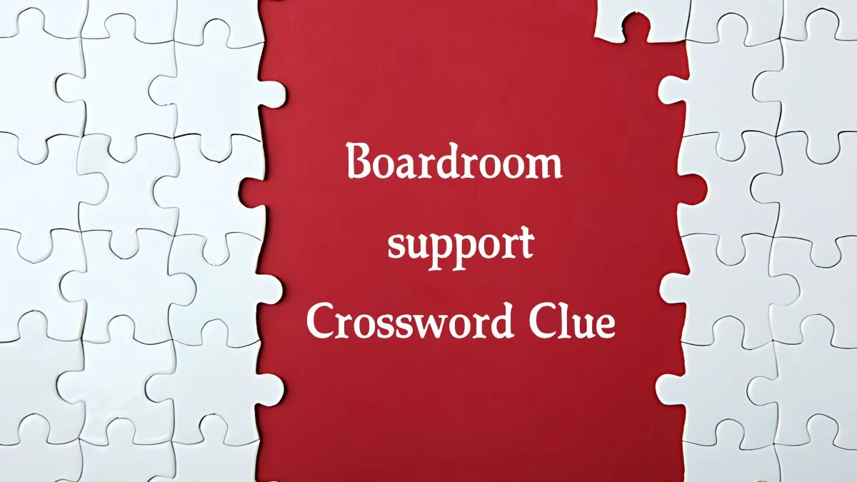 NYT Boardroom support Crossword Clue Puzzle Answer from October 03, 2024