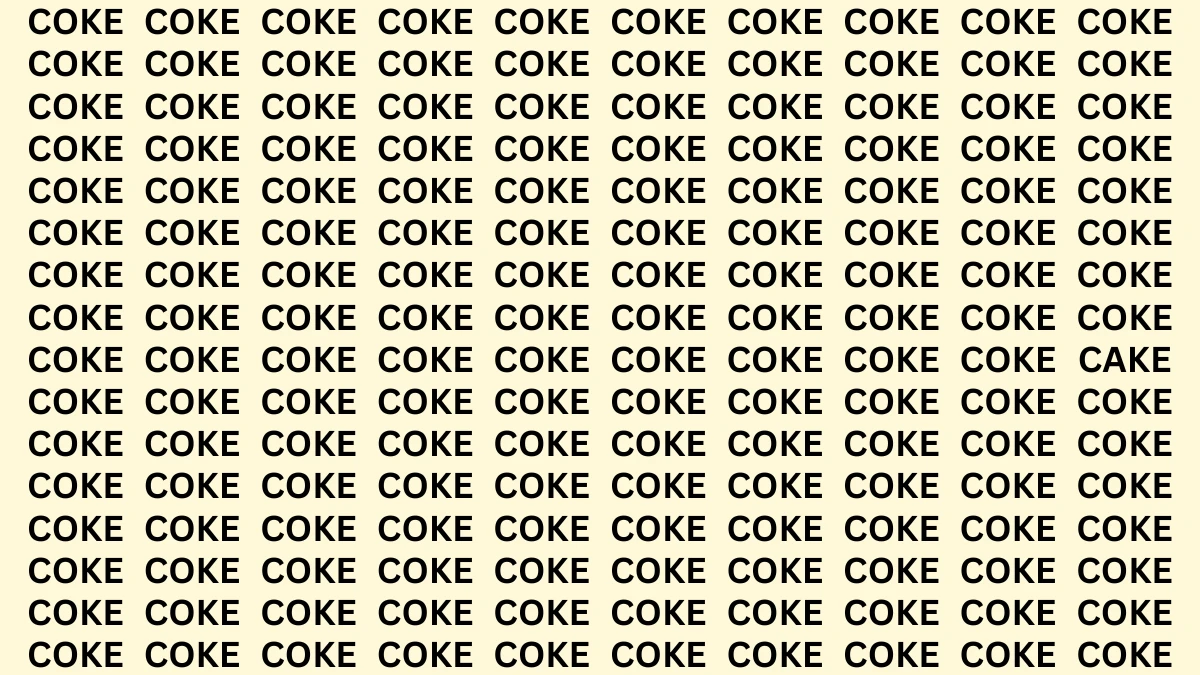 Brain Test: If you have Eagle Eyes Spot the Word Cake among Coke in 8 Secs