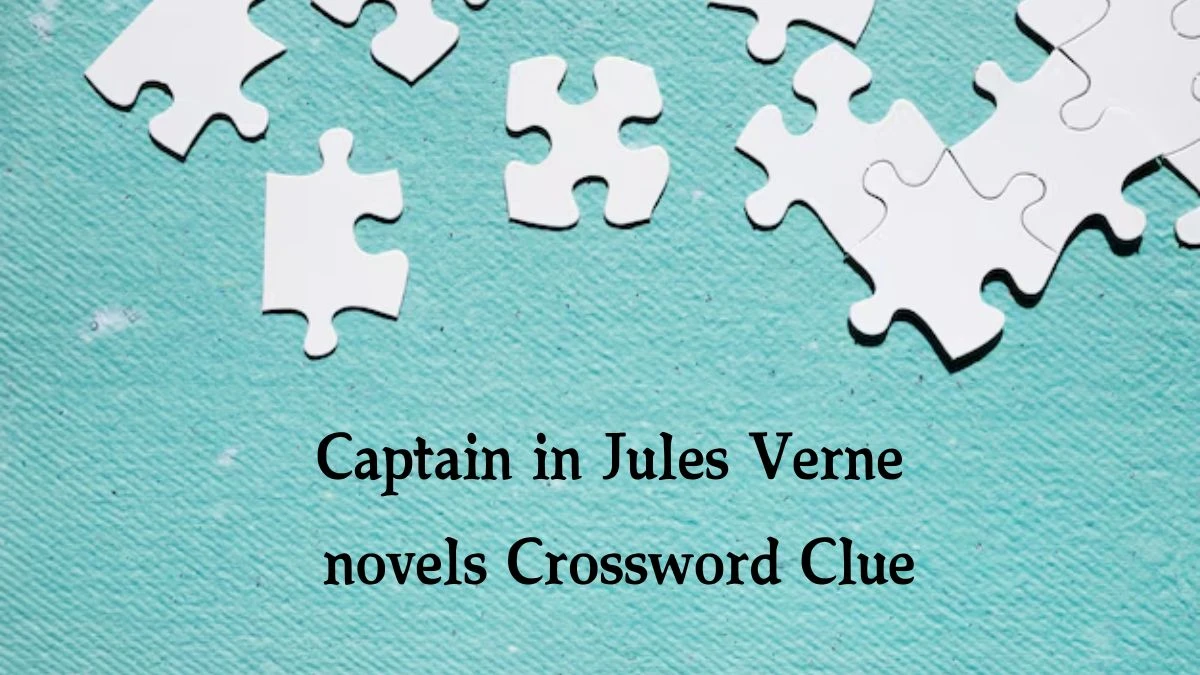 Captain in Jules Verne novels (4) NYT Crossword Clue Puzzle Answer from October 21, 2024