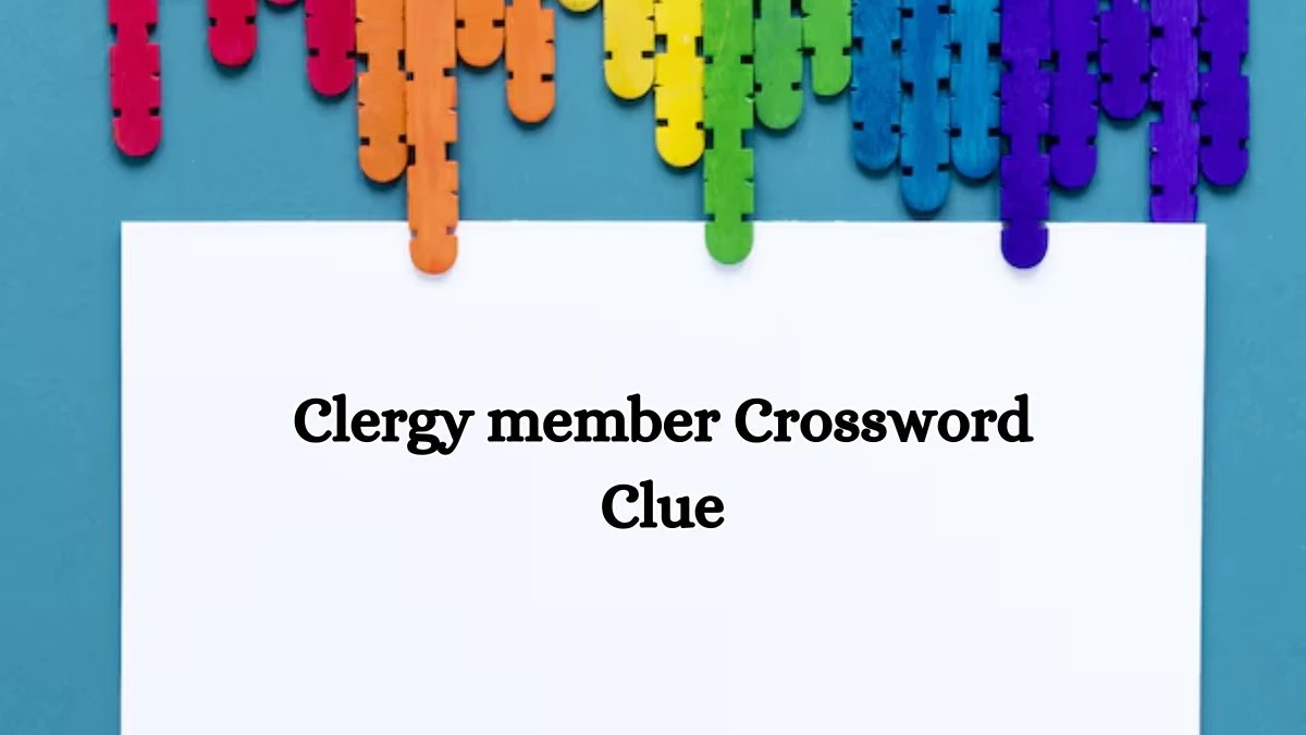 Clergy member 5 Letters Crossword Clue Puzzle Answer from October 16, 2024