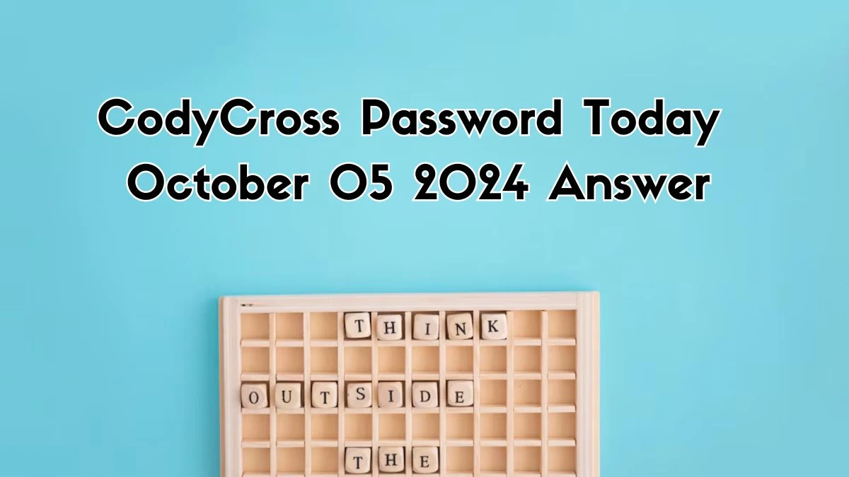 CodyCross Password Today October 05 2024 Answer