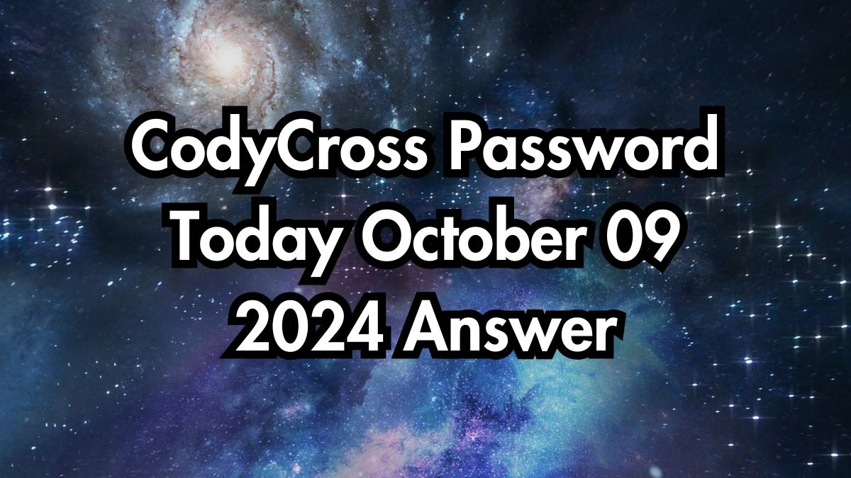 CodyCross Password Today October 09 2024 Answer