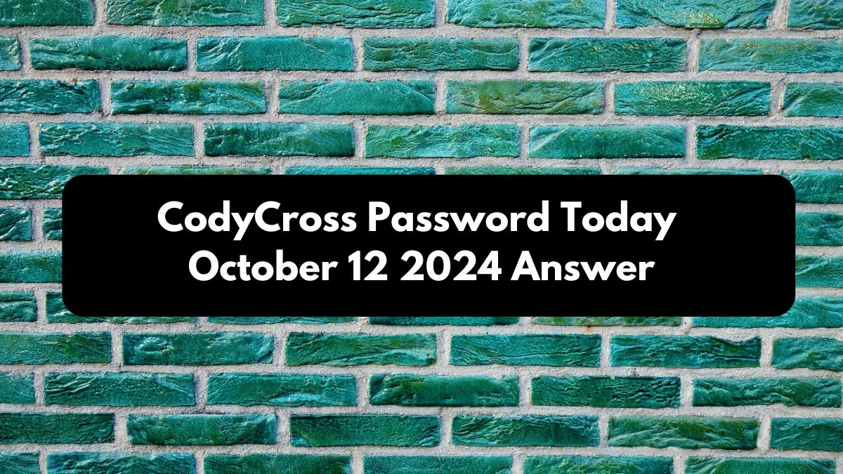 CodyCross Password Today October 12 2024 Answer