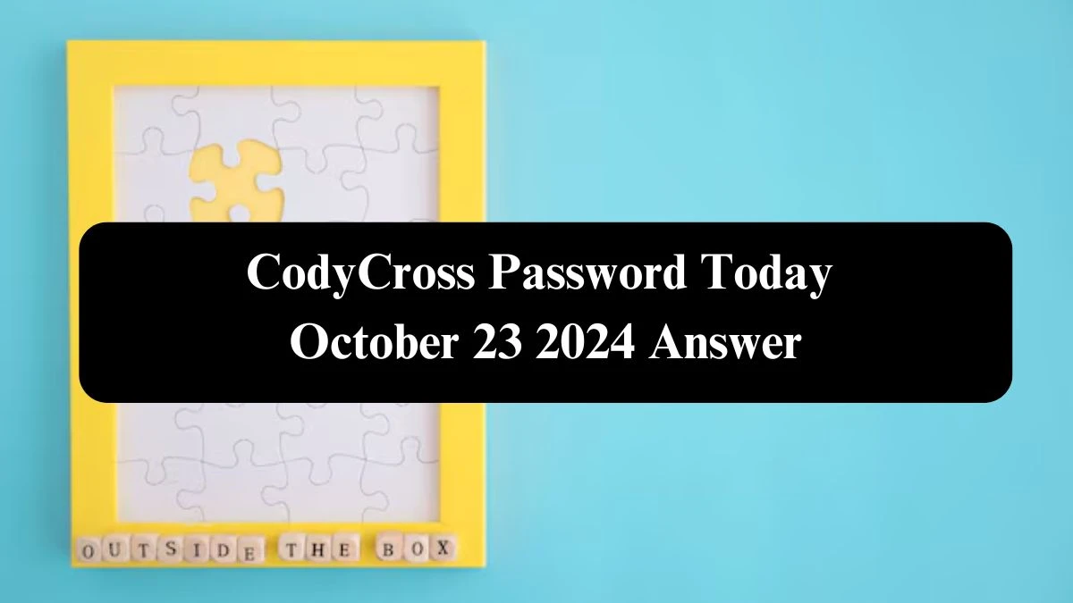 CodyCross Password Today October 23 2024 Answer