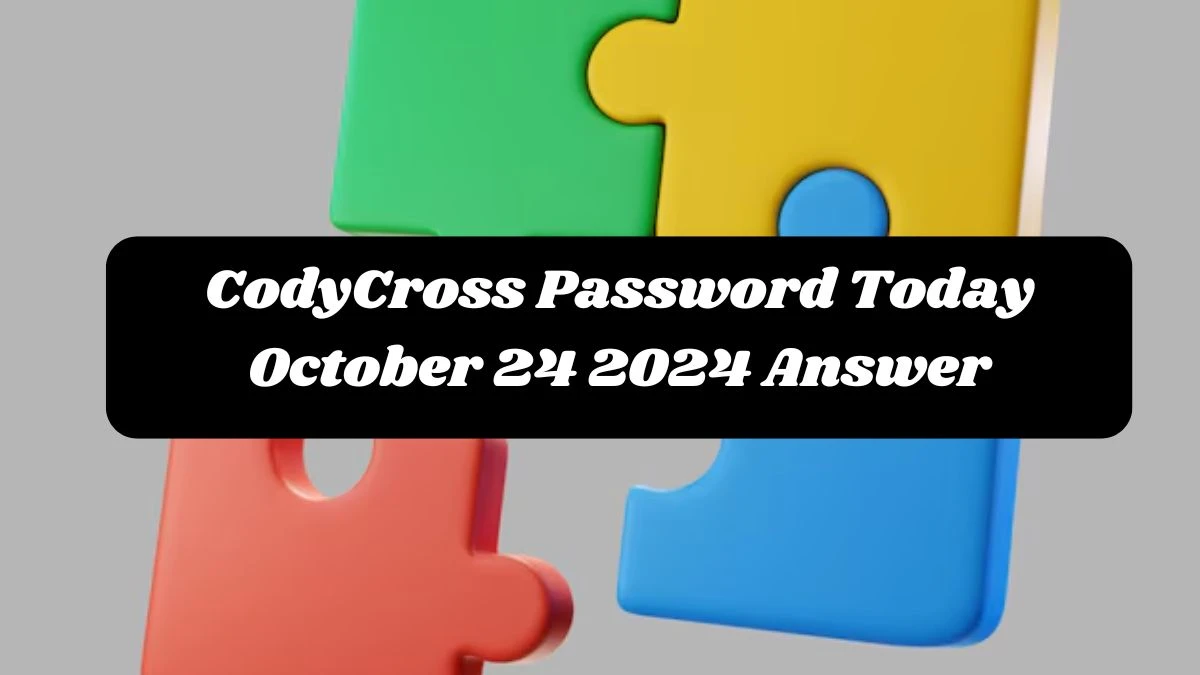 CodyCross Password Today October 24 2024 Answer