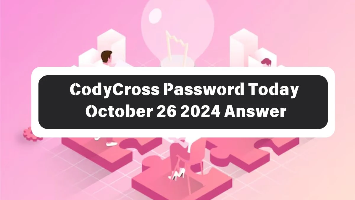 CodyCross Password Today October 26 2024 Answer