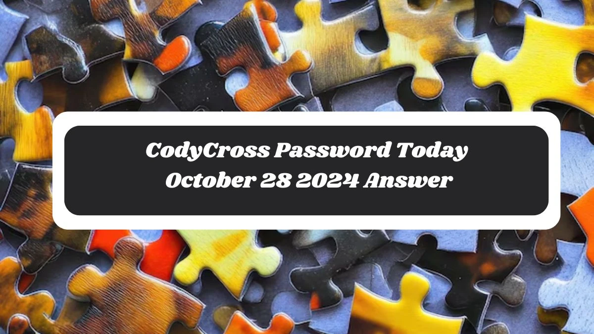 CodyCross Password Today October 28 2024 Answer