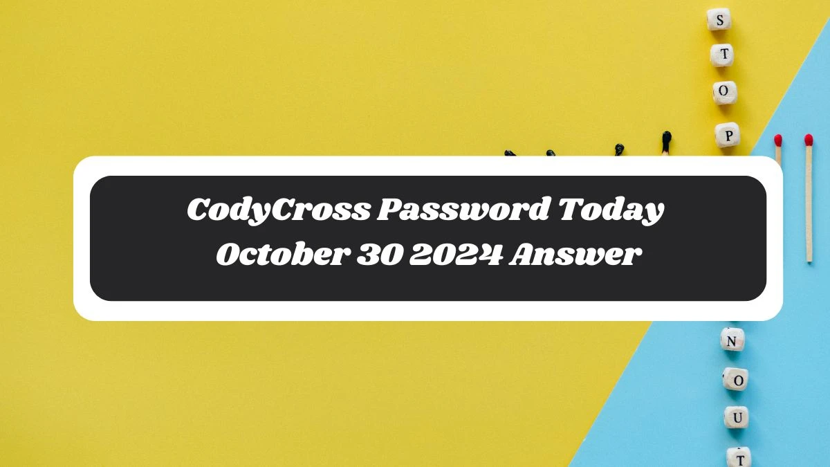 CodyCross Password Today October 30 2024 Answer