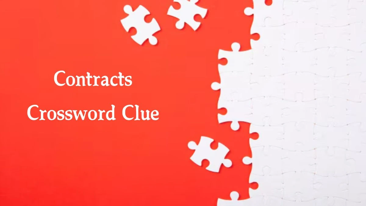 Contracts NYT Crossword Clue Puzzle Answer from October 03, 2024