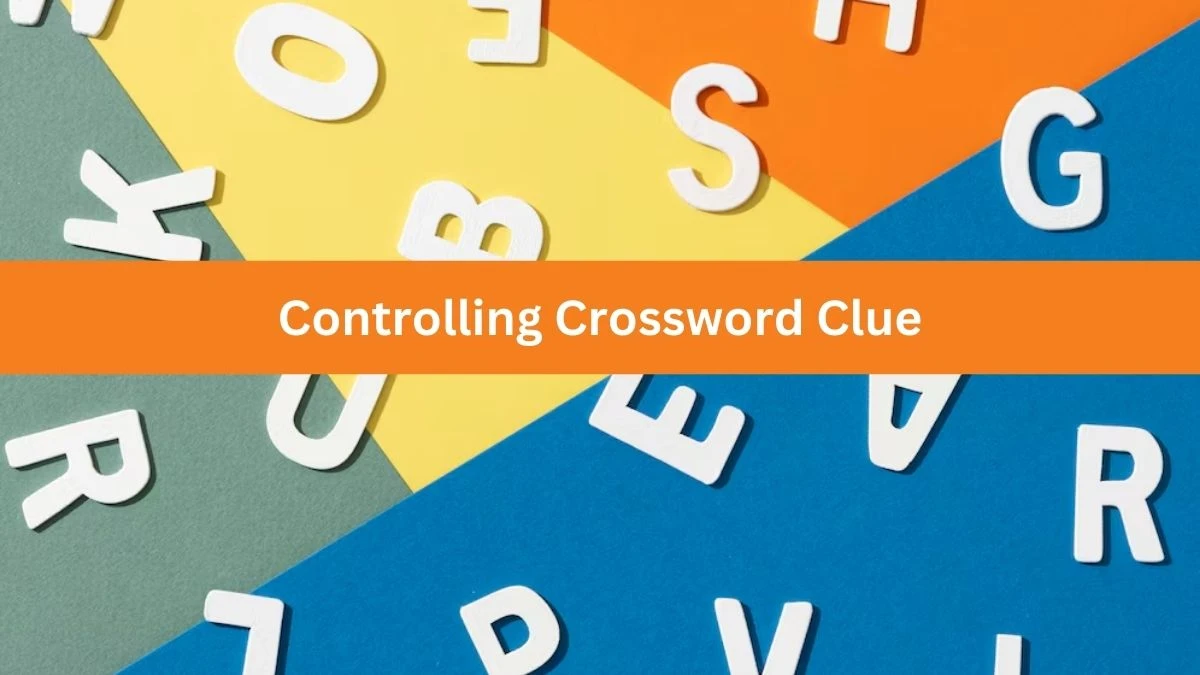 Controlling 7 Little Words Puzzle Answer from October 01, 2024