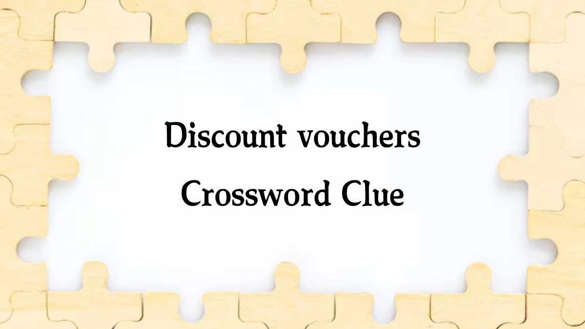 Discount vouchers 7 Little Words Puzzle Answer from October 07, 2024