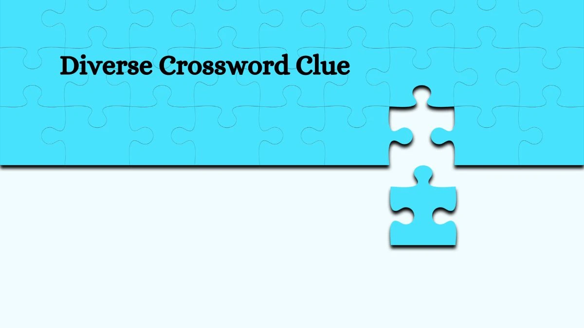 Diverse 7 Little Words Puzzle Answer from October 07, 2024