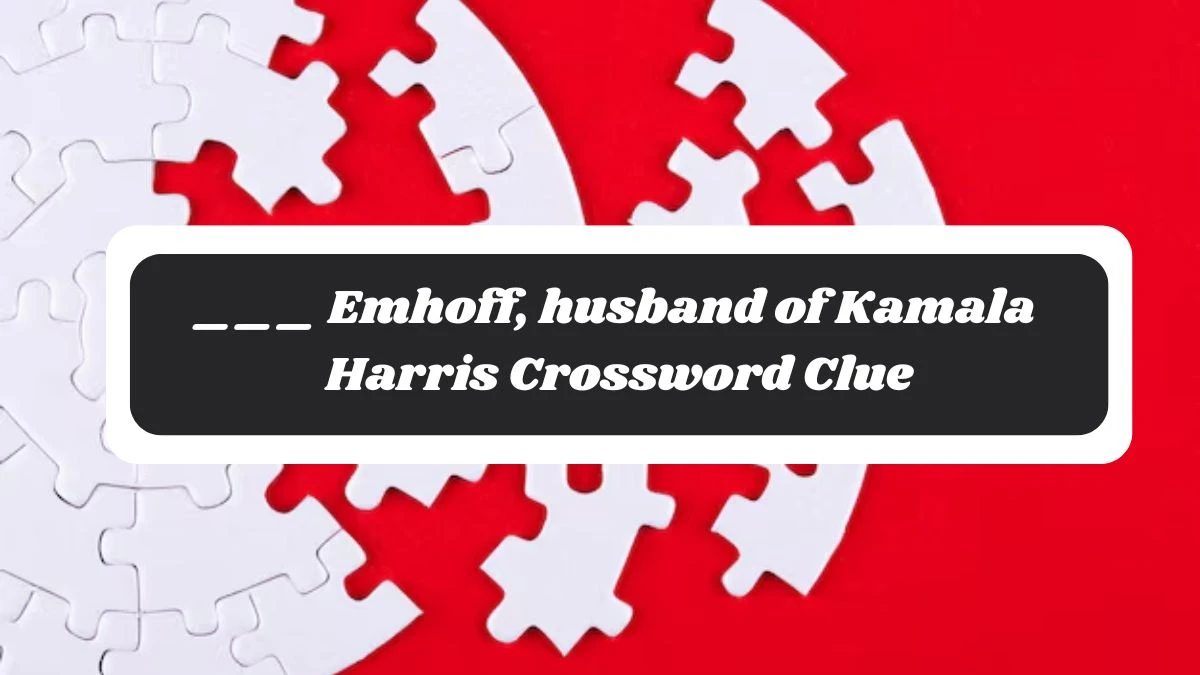 ___ Emhoff, husband of Kamala Harris NYT Crossword Clue Puzzle Answer on October 29, 2024