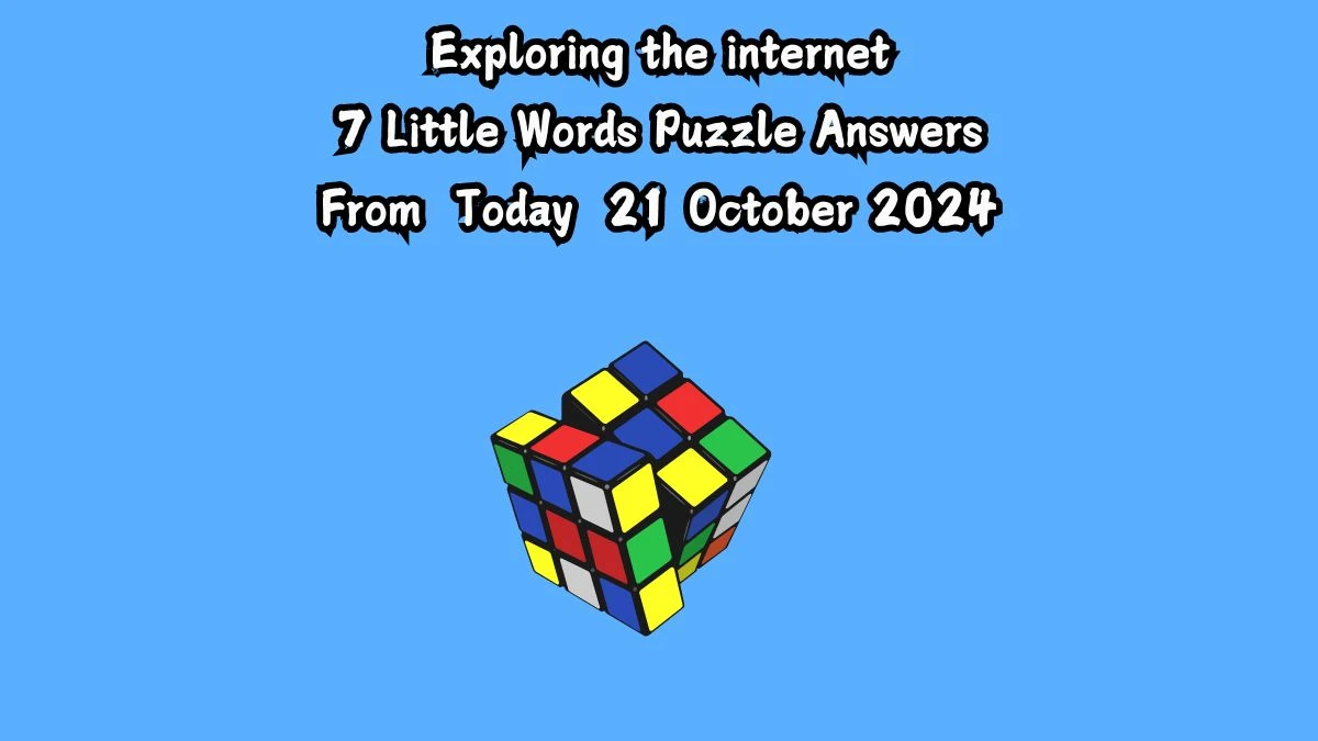 Exploring the internet 7 Little Words Puzzle Answer from October 21, 2024