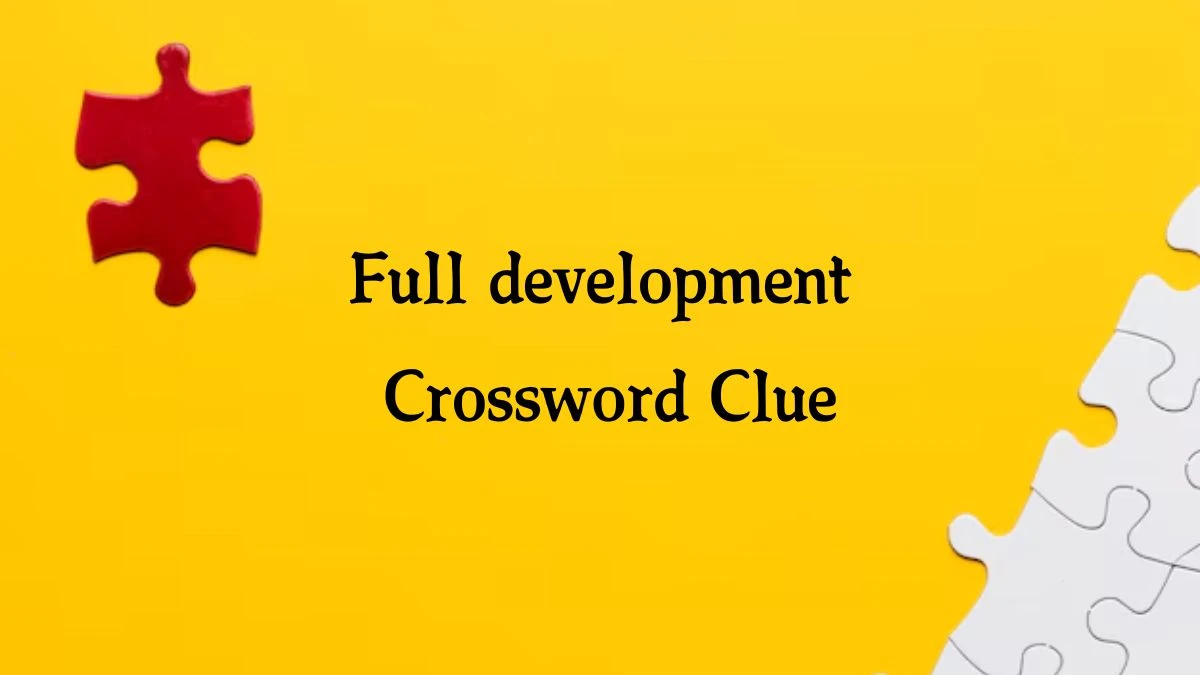 Irish Daily Mail Quick Full development Crossword Clue Puzzle Answer from October 13, 2024