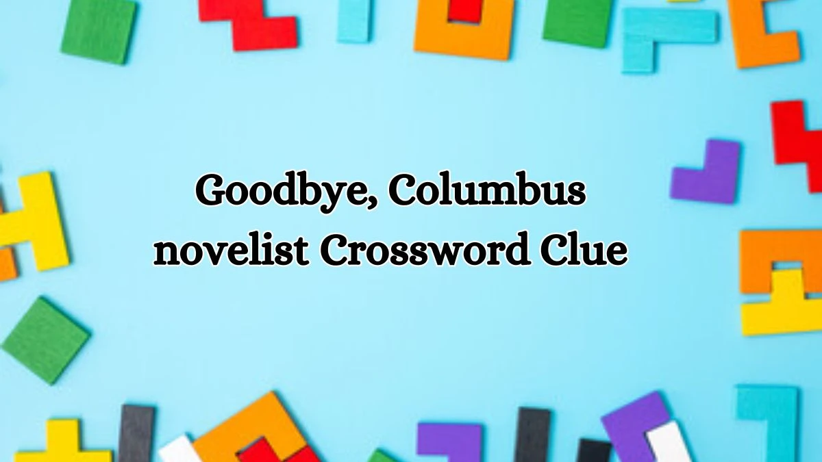 Goodbye, Columbus novelist Daily Commuter Crossword Clue Puzzle Answer from October 17, 2024