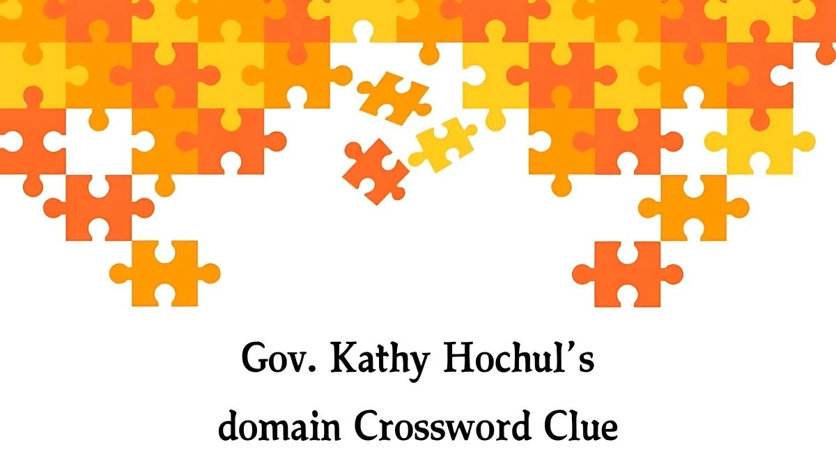 Gov. Kathy Hochul’s domain NYT Crossword Clue Puzzle Answer on October 07, 2024