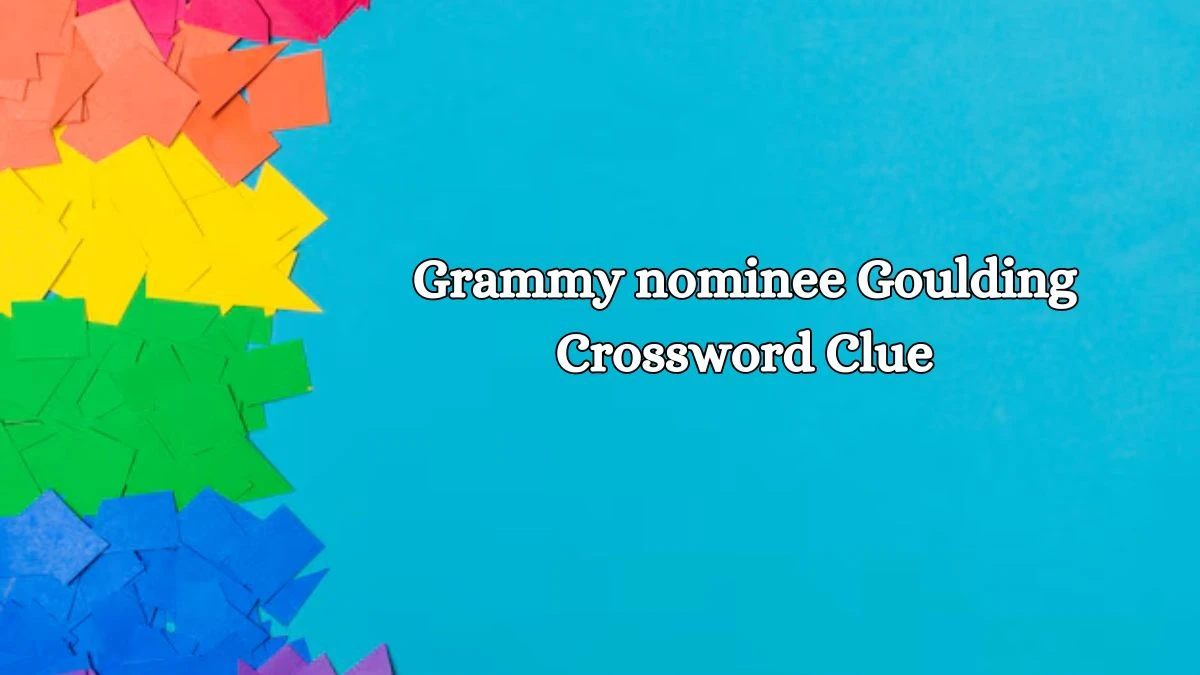 LA Times Grammy nominee Goulding Crossword Clue Puzzle Answer from October 15, 2024