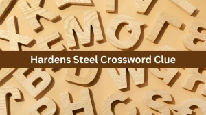 Hardens Steel 7 Little Words Puzzle Answer from October 03, 2024