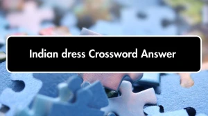 Indian dress Irish Daily Mail Quick Crossword Clue Puzzle Answer from October 06, 2024