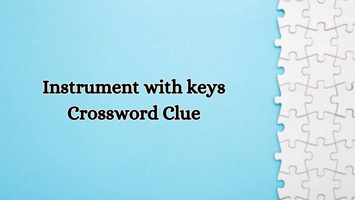 Daily Commuter Instrument with keys Crossword Clue 5 Letters Puzzle Answer from October 17, 2024