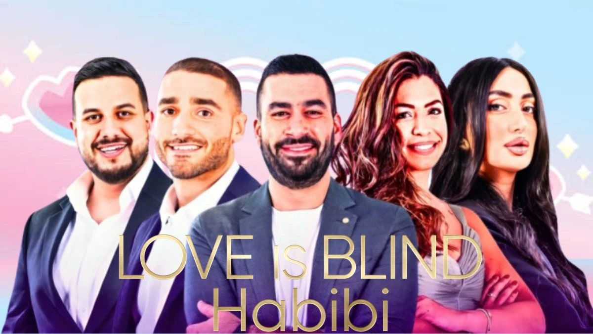 Is There Love is Blind: Habibi Reunion Episode? Everything to Know About the Dating Show