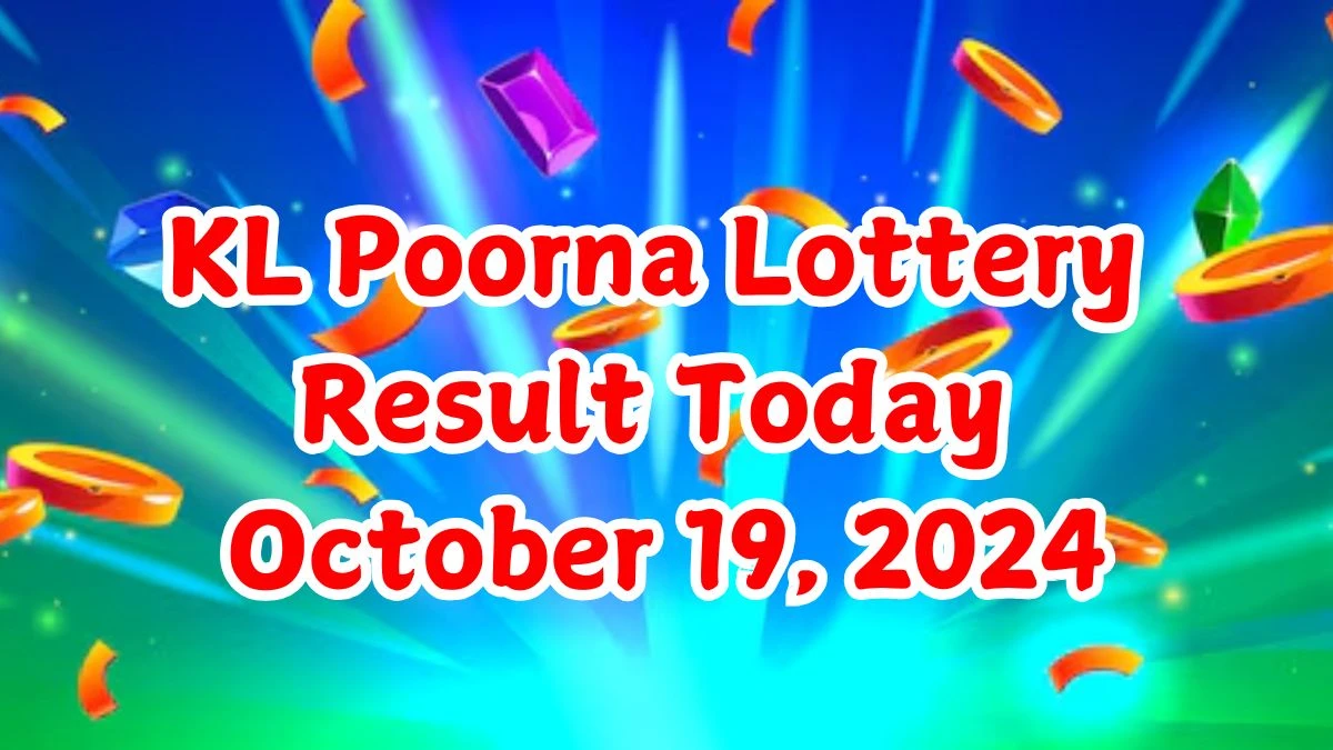 KL Poorna Lottery Result Today October 19, 2024