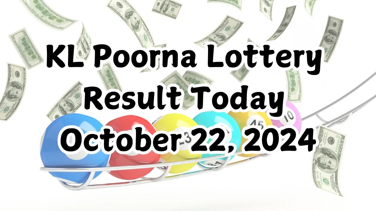 KL Poorna Lottery Result Today October 22, 2024