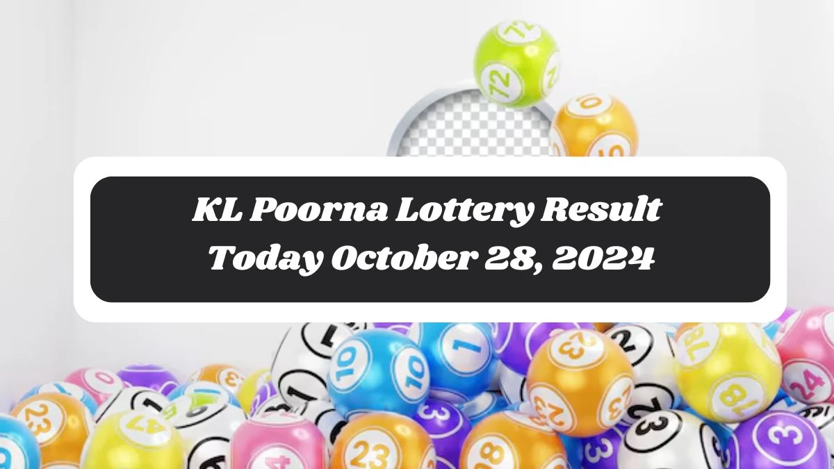 KL Poorna Lottery Result Today October 28, 2024