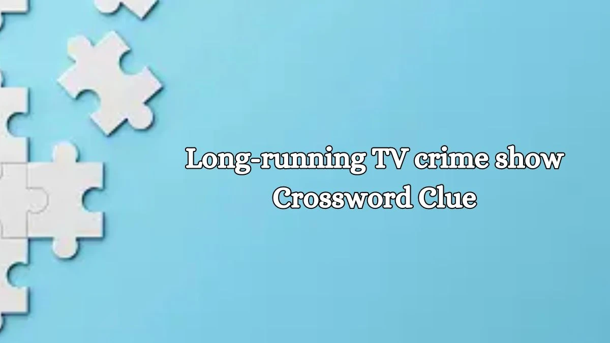 Long-running TV crime show Daily Commuter Crossword Clue Answers on October 15, 2024