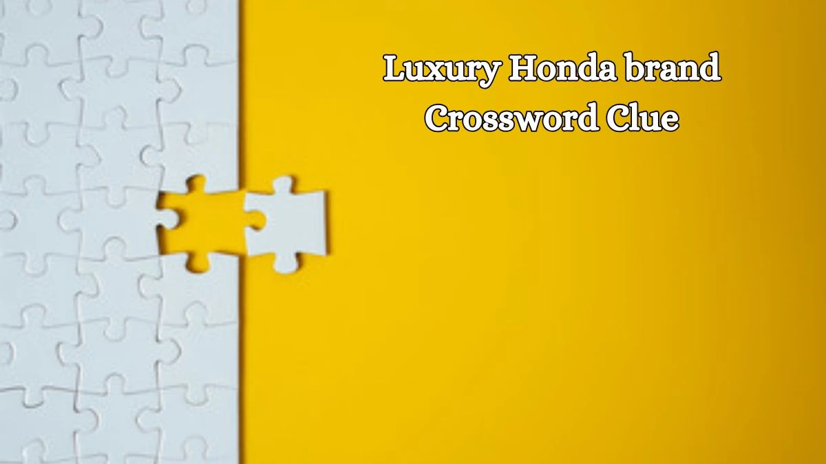 LA Times Luxury Honda brand Crossword Puzzle Answer from October 18, 2024